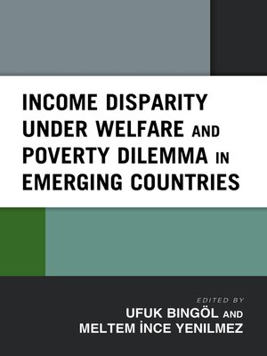 cover image of Income Disparity under Welfare and Poverty Dilemma in Emerging Countries